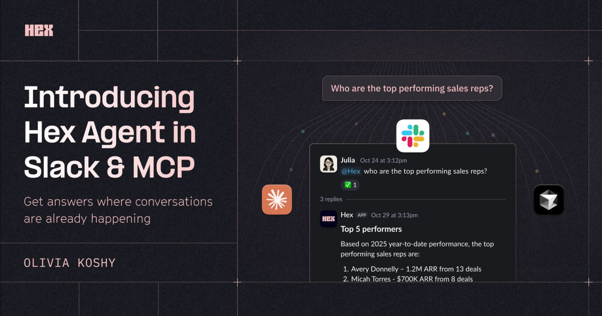 Hex Agent, everywhere: Introducing Slack integration and MCP support