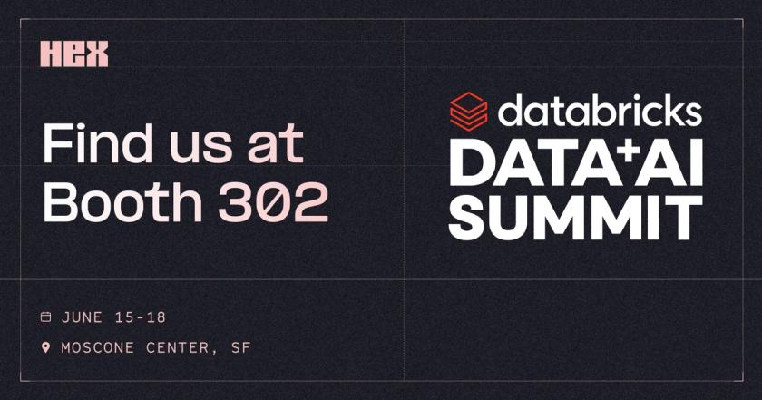Hex at Databricks Data + AI Summit