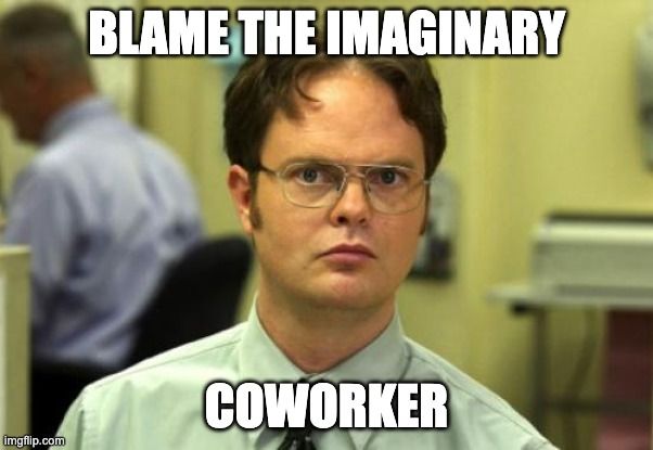 Fact: when your AI is stuck, blame the imaginary co-worker