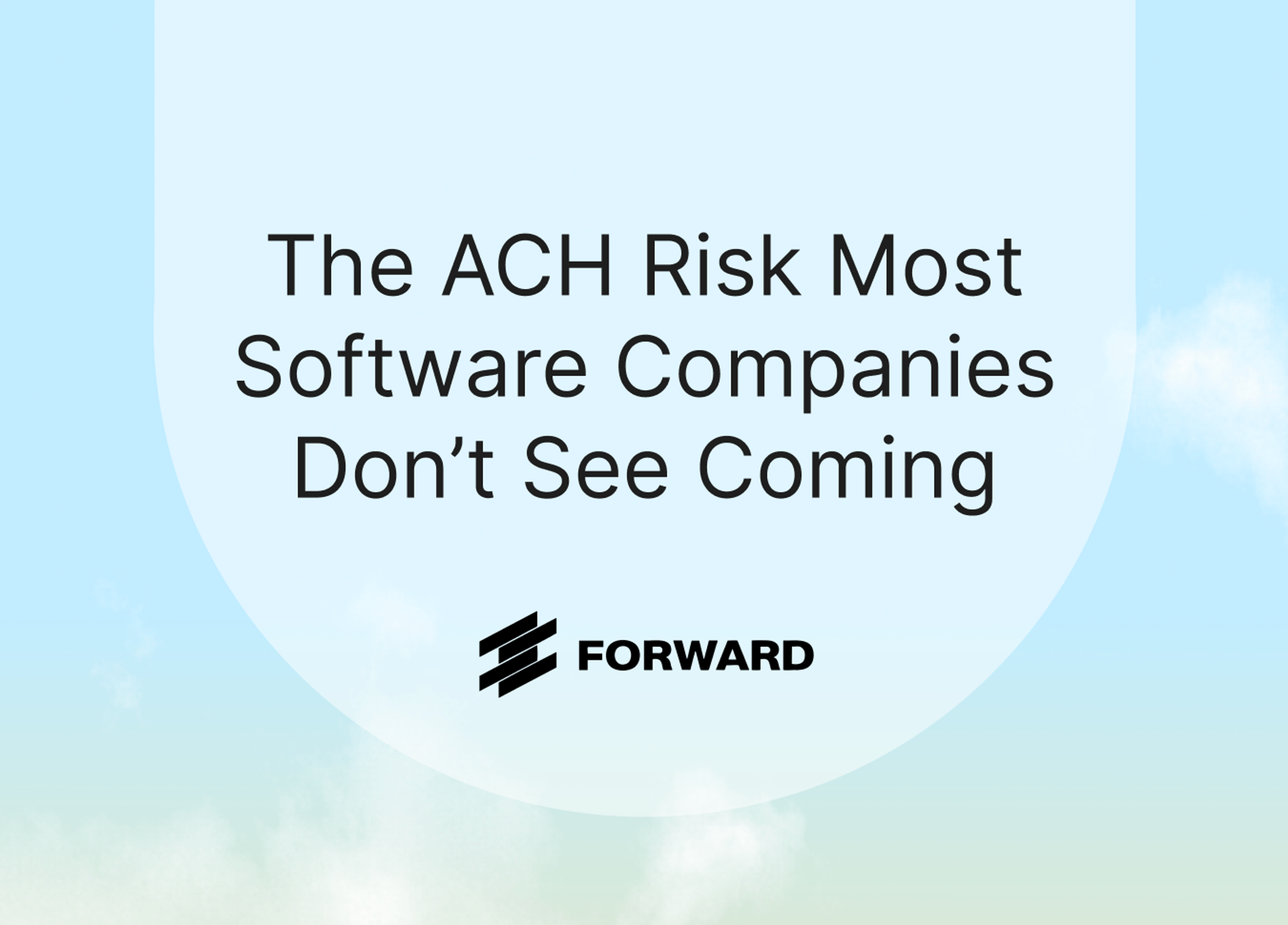 ACH and Card Payments Share a Name. Almost Nothing Else.