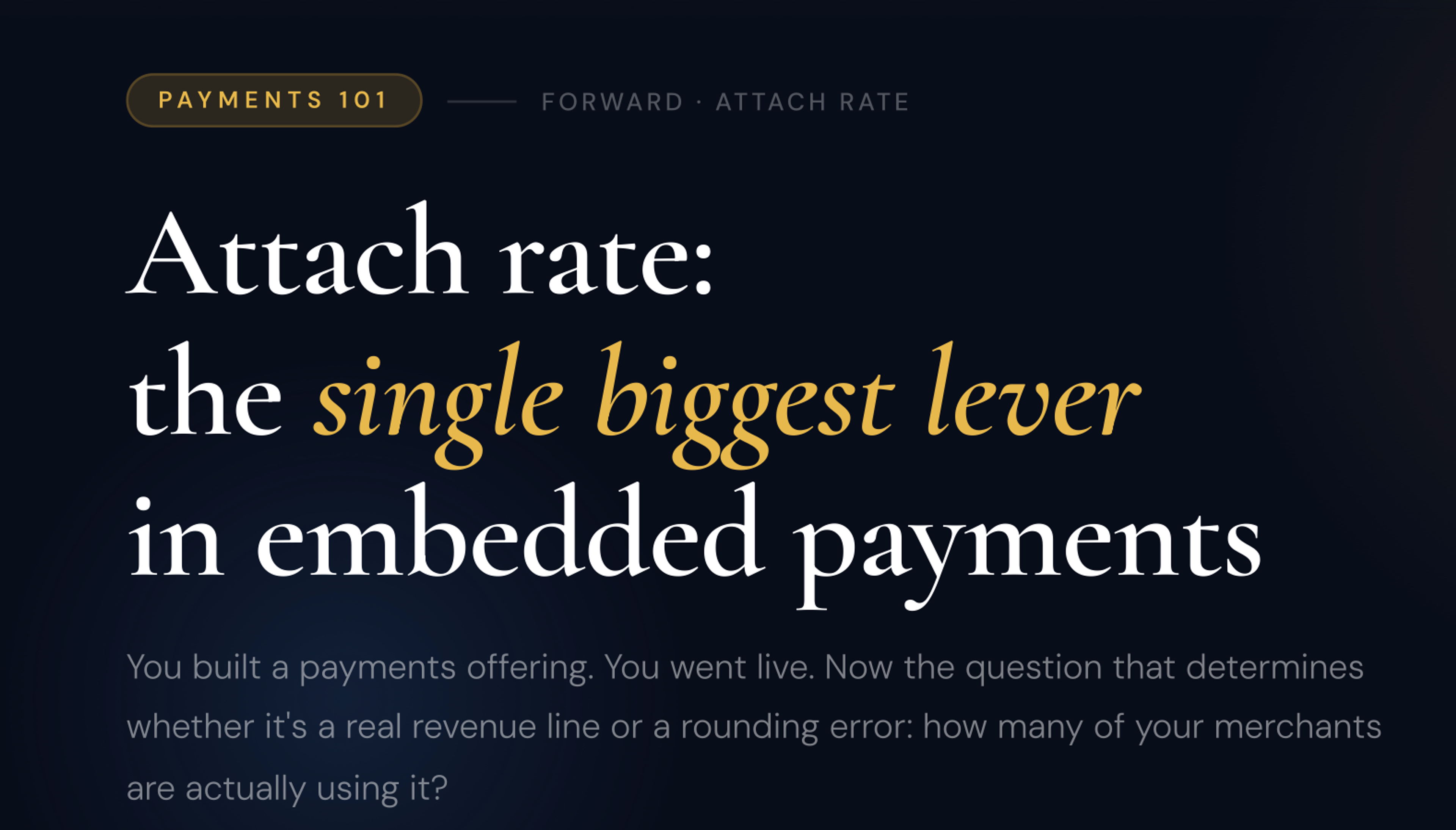Attach Rate: The Single Biggest Lever in Embedded Payments
