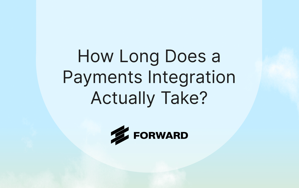 How Long Does a Payments Integration Actually Take?