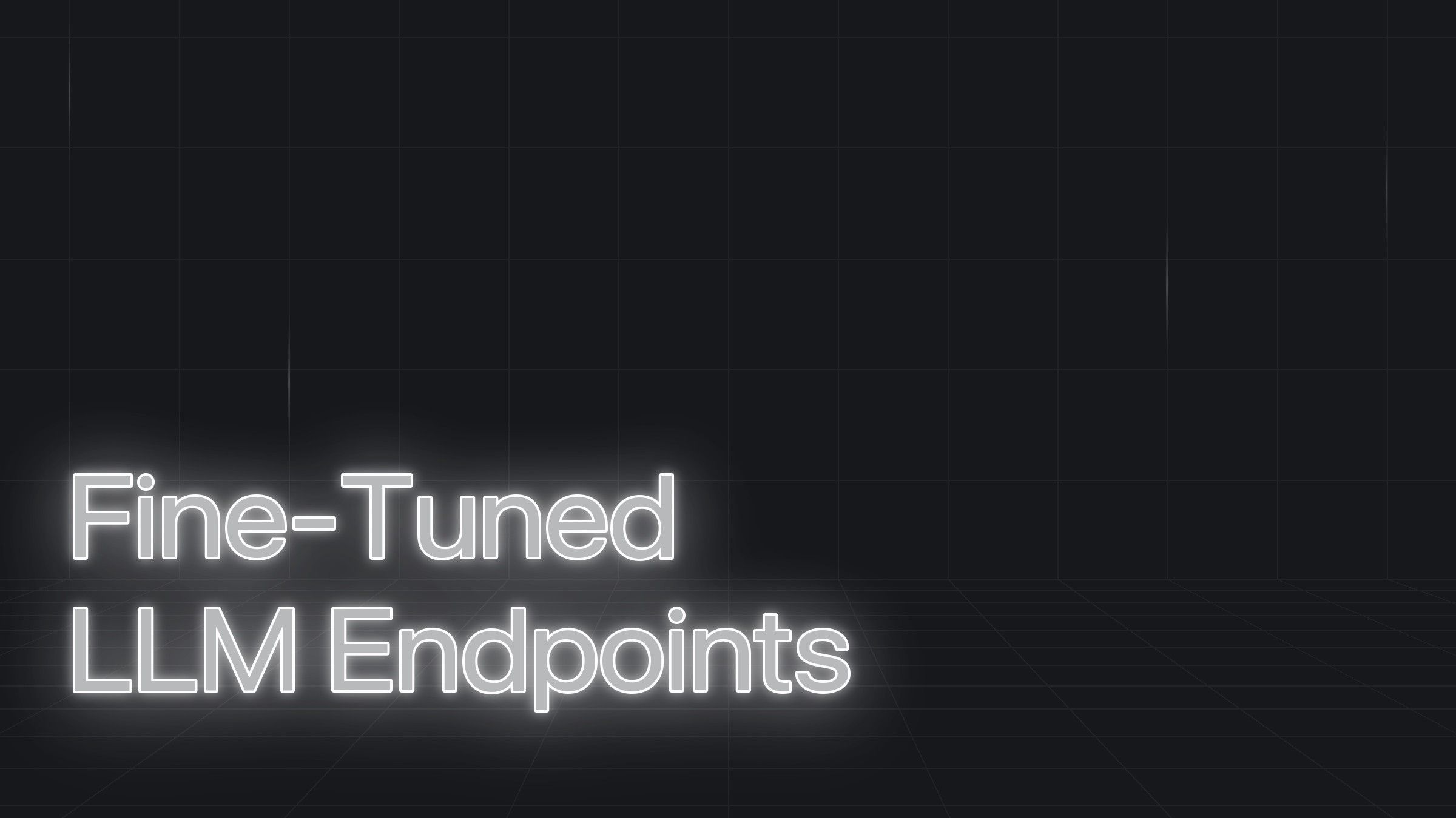 Deploy a Fine-Tuned LLM as a Dedicated Endpoint