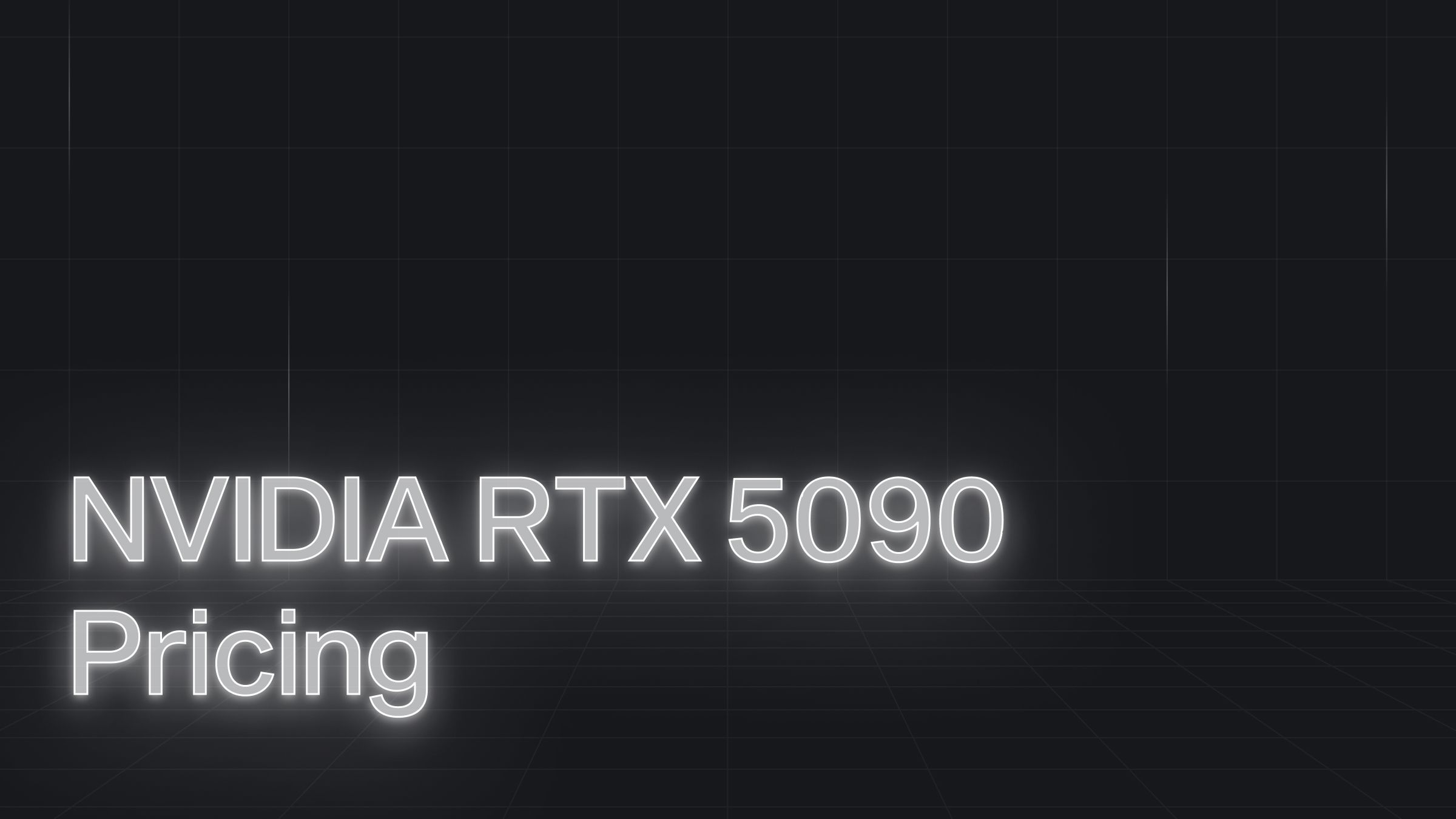 NVIDIA RTX 5090 Pricing