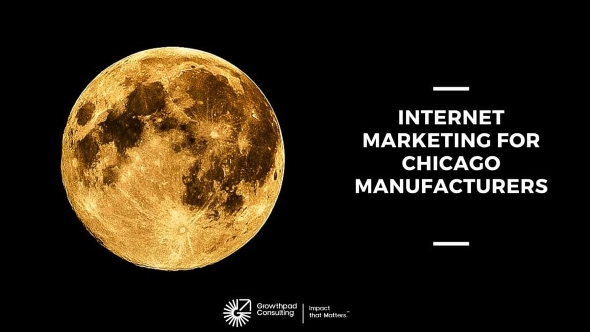 Internet Marketing for Chicago Manufacturers