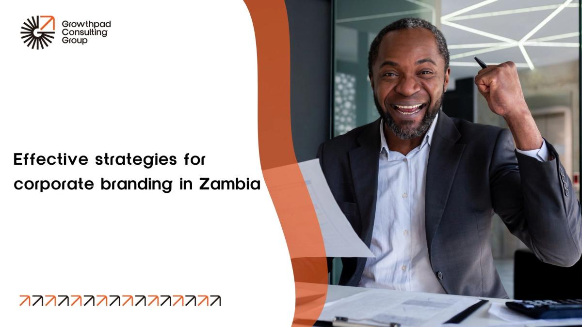 Steps to Create a Unique Corporate Identity in Zambia