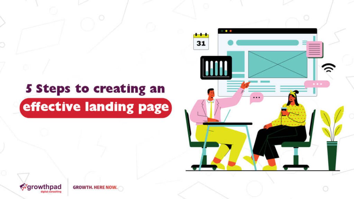 5 Step Guide to Effective Landing Page Design
