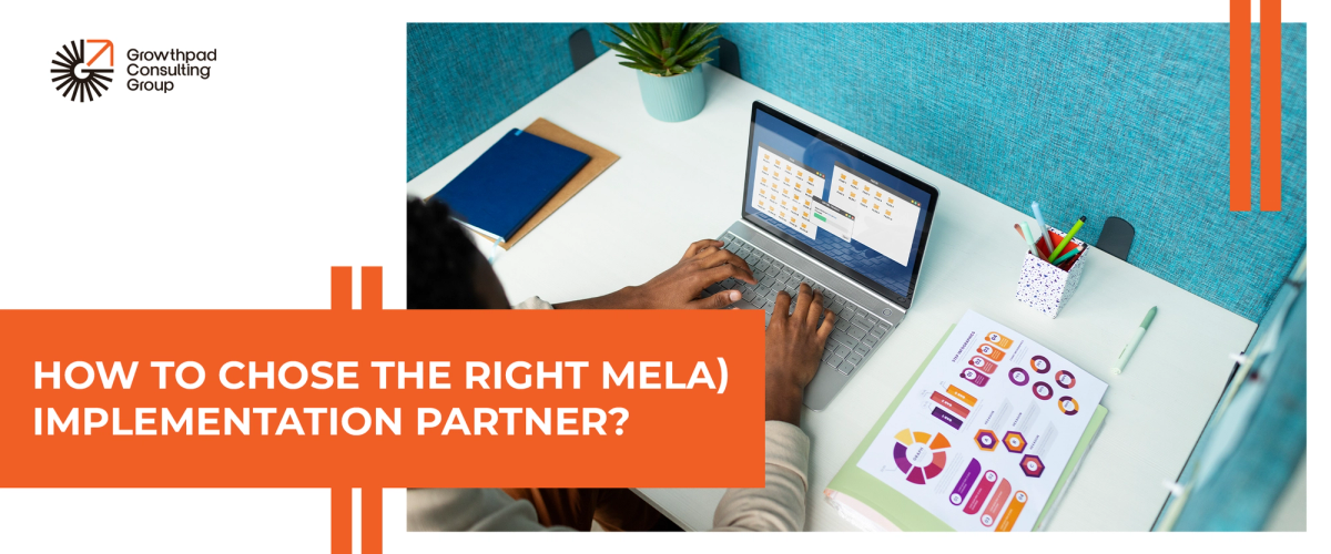 How to choose the right MELA implementation partner