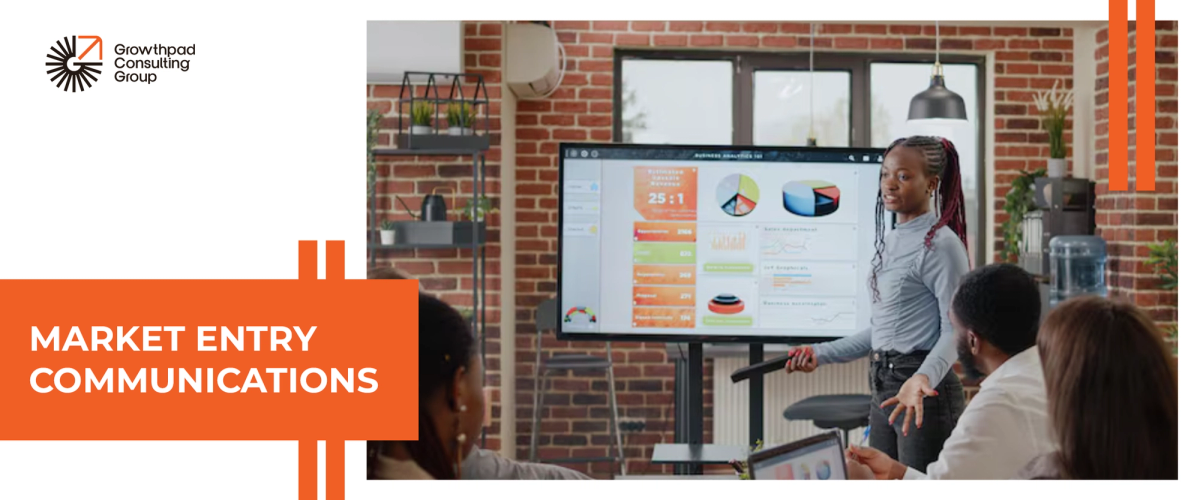 Market Entry Communications