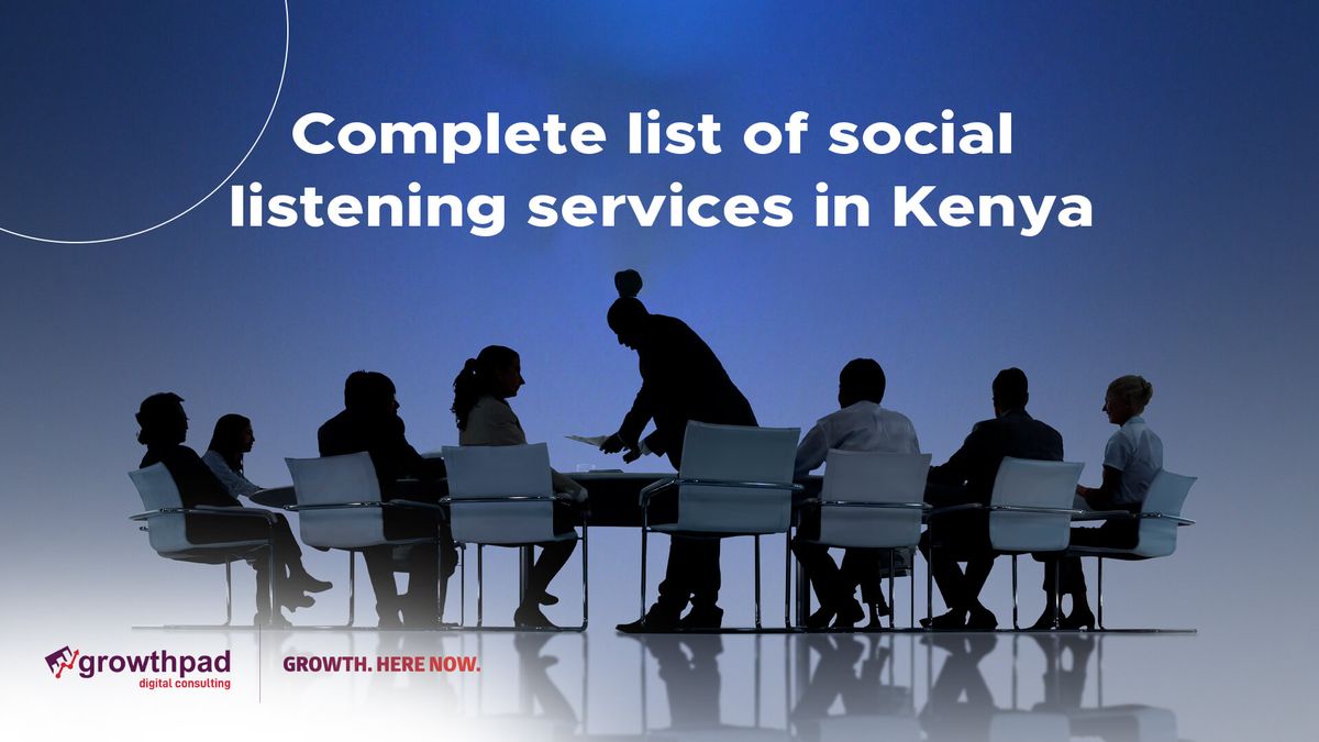 complete list of social listening services in kenya