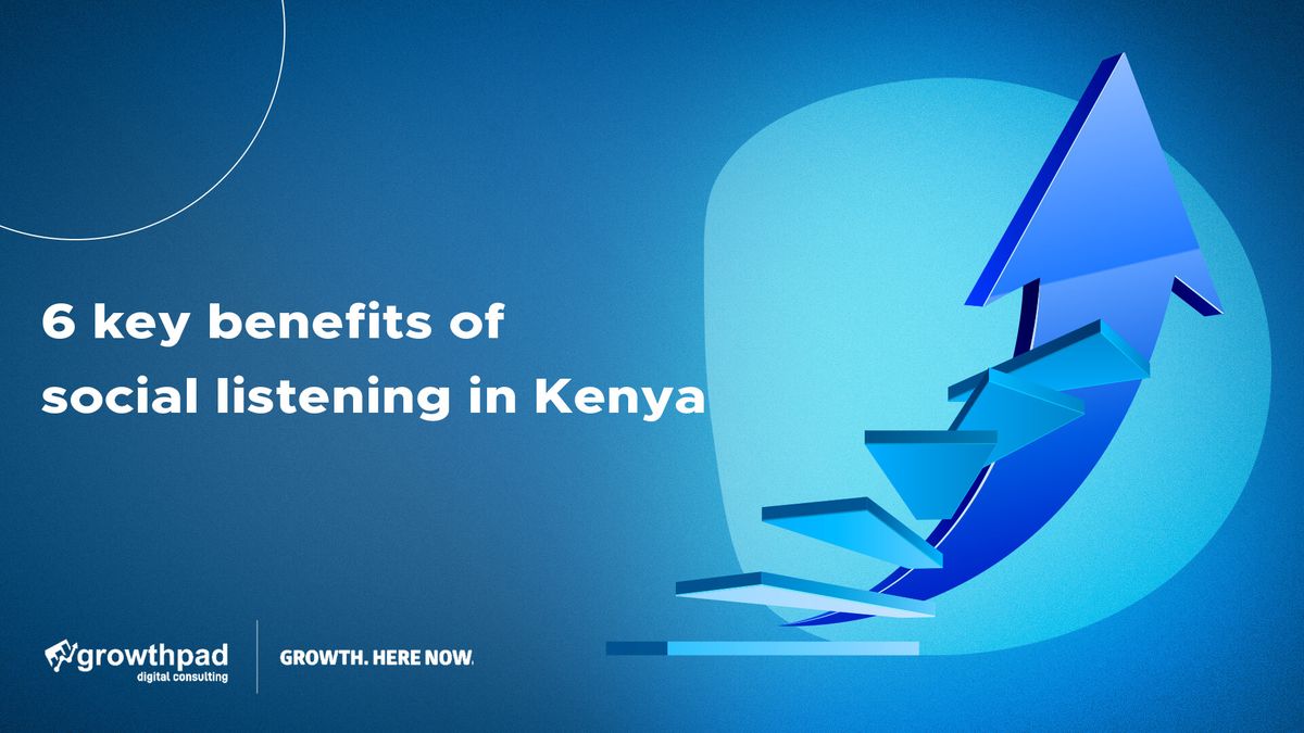 6 key benefits of social listening in kenya