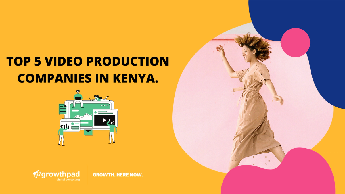 top VIDEO PRODUCTION COMPANIES IN KENYA