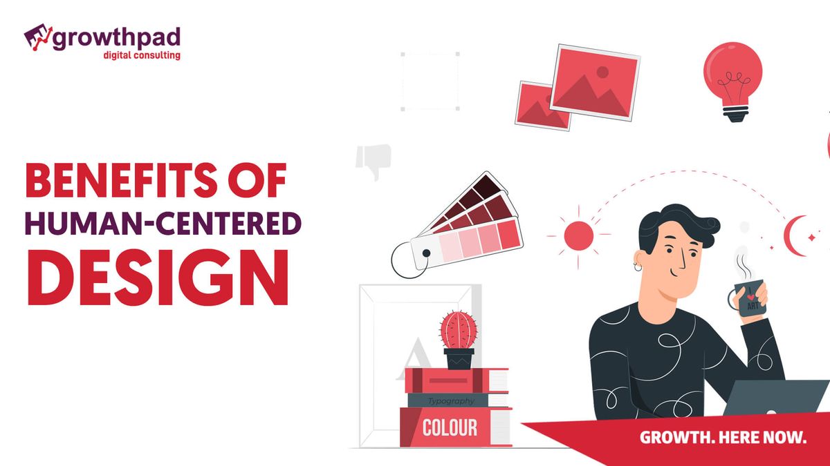benefits of human-centred design
