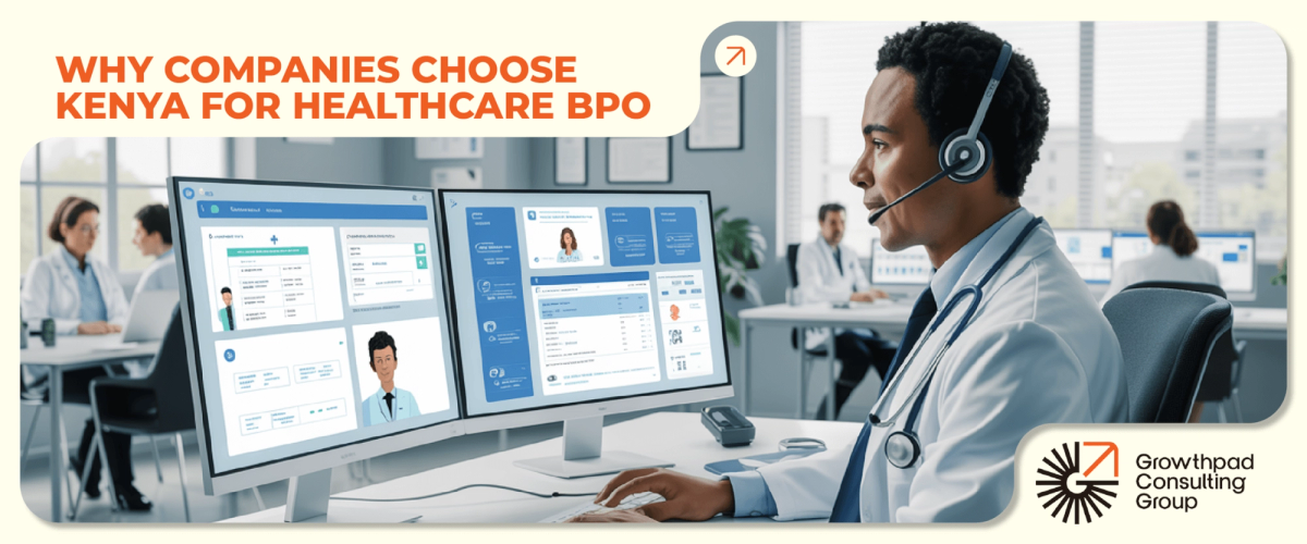Why companies choose Kenya for Healthcare BPO