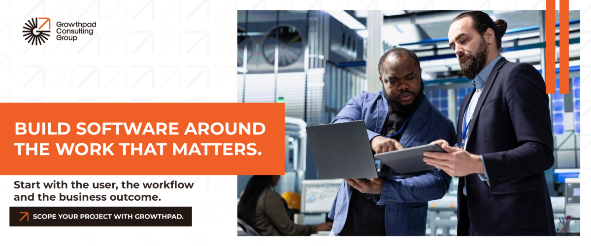 Build software around the work that matters.