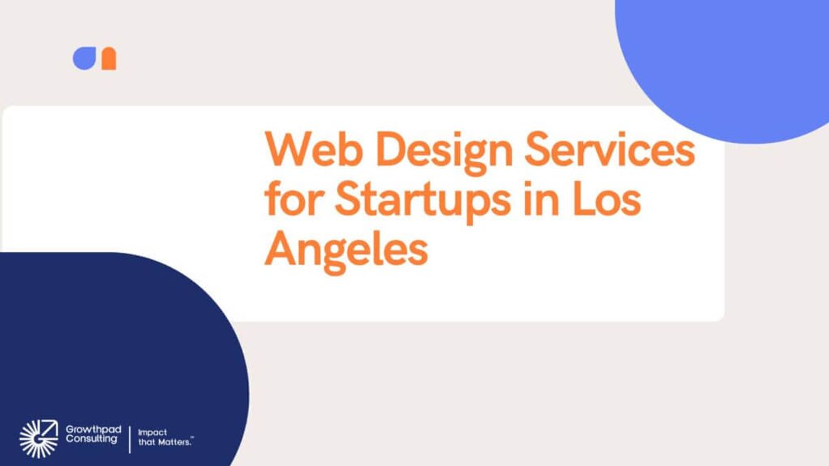 Web Design Services for Startups in Los Angeles