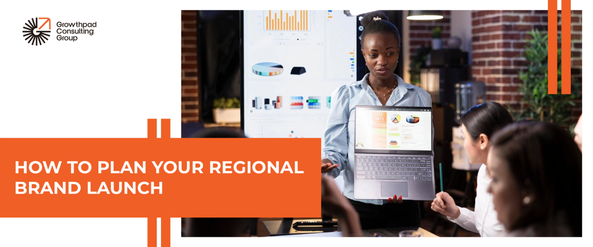 How to Plan Your Regional Brand Launch