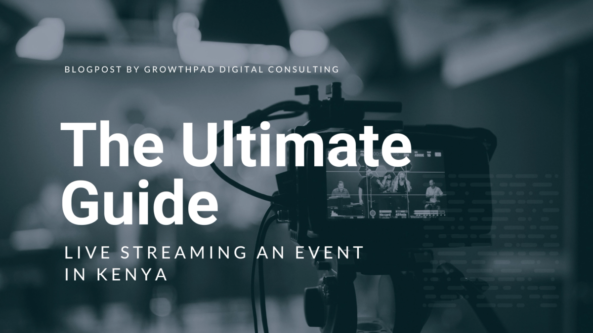 LIVESTREAMING IN KENYA