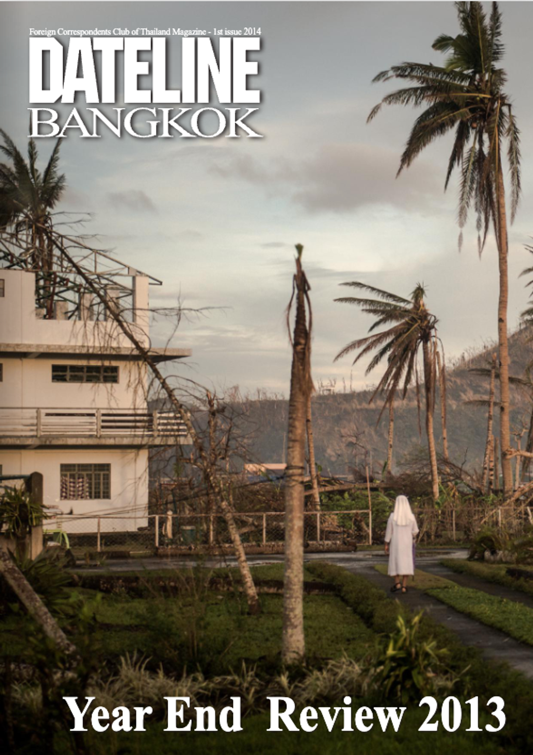Dateline Bangkok Year End Review 2013