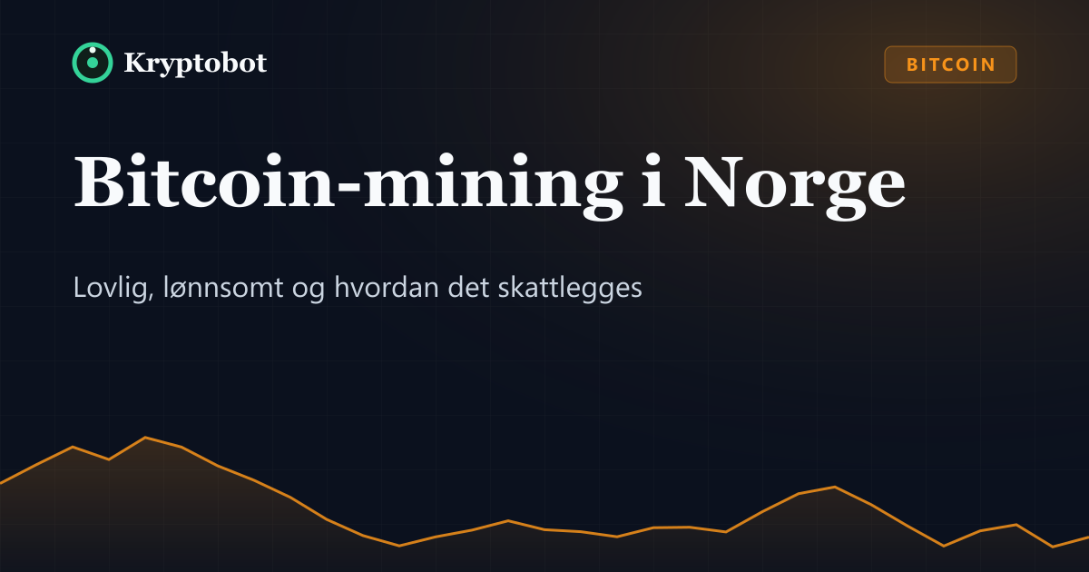 Illustrasjon: Bitcoin-mining i Norge – Kryptobot