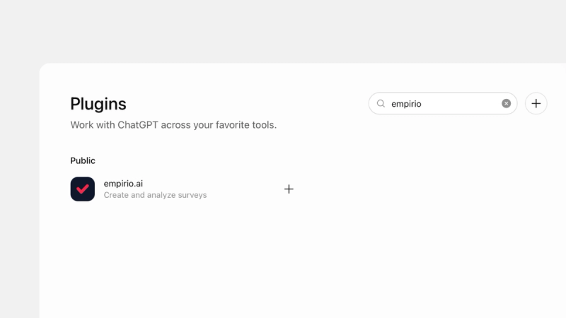 empirio.ai ist neu offizielles Plugin in ChatGPT, um Umfragen zu erstellen, anzupassen und auszuwerten