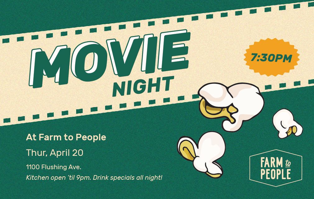 Movie Night at Farm to People