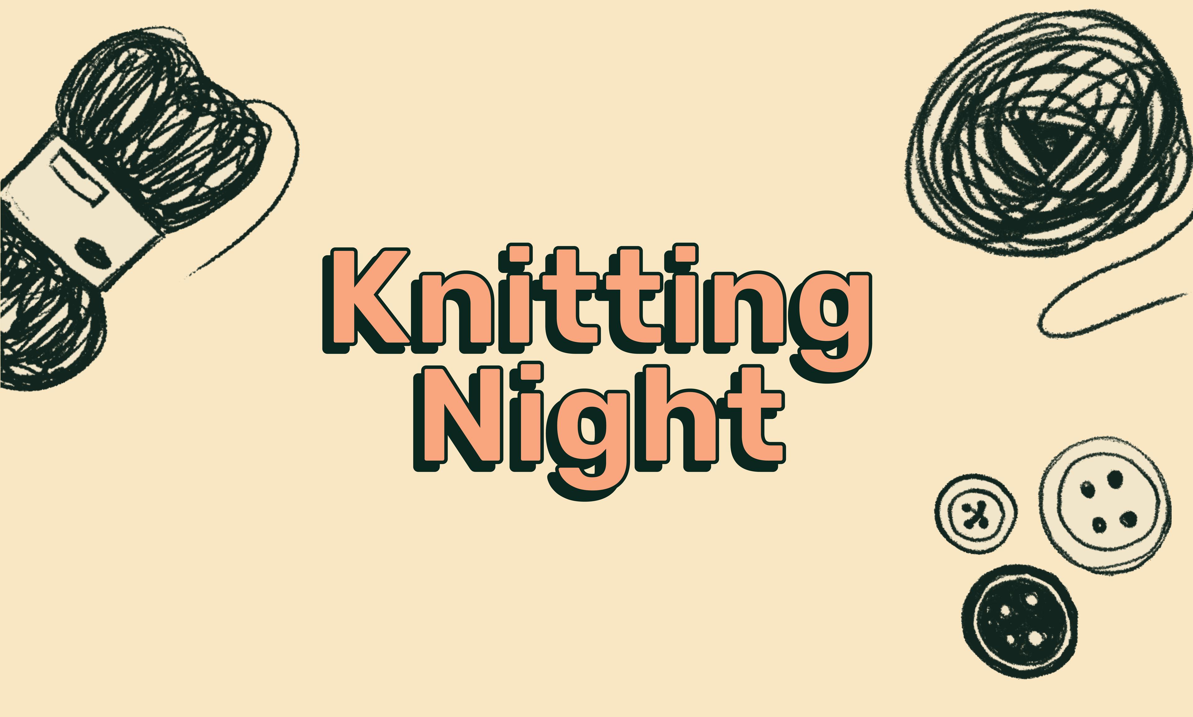 Knitting Night