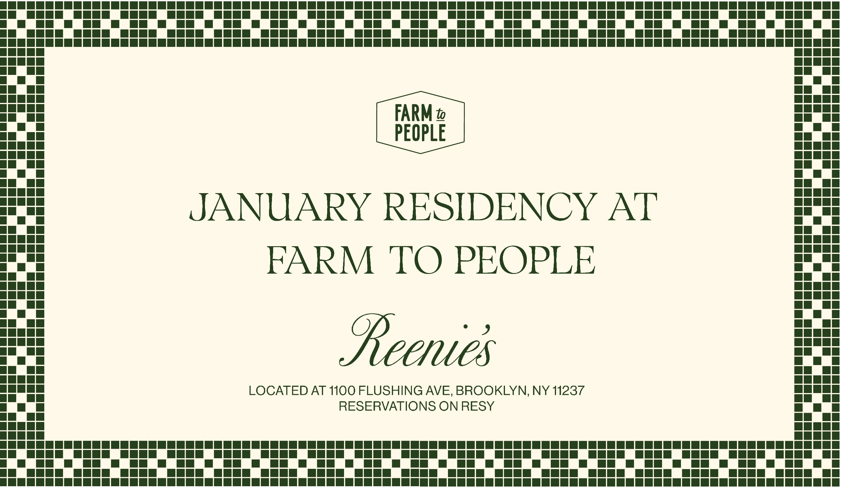 Reenie's January Residency at Farm to People