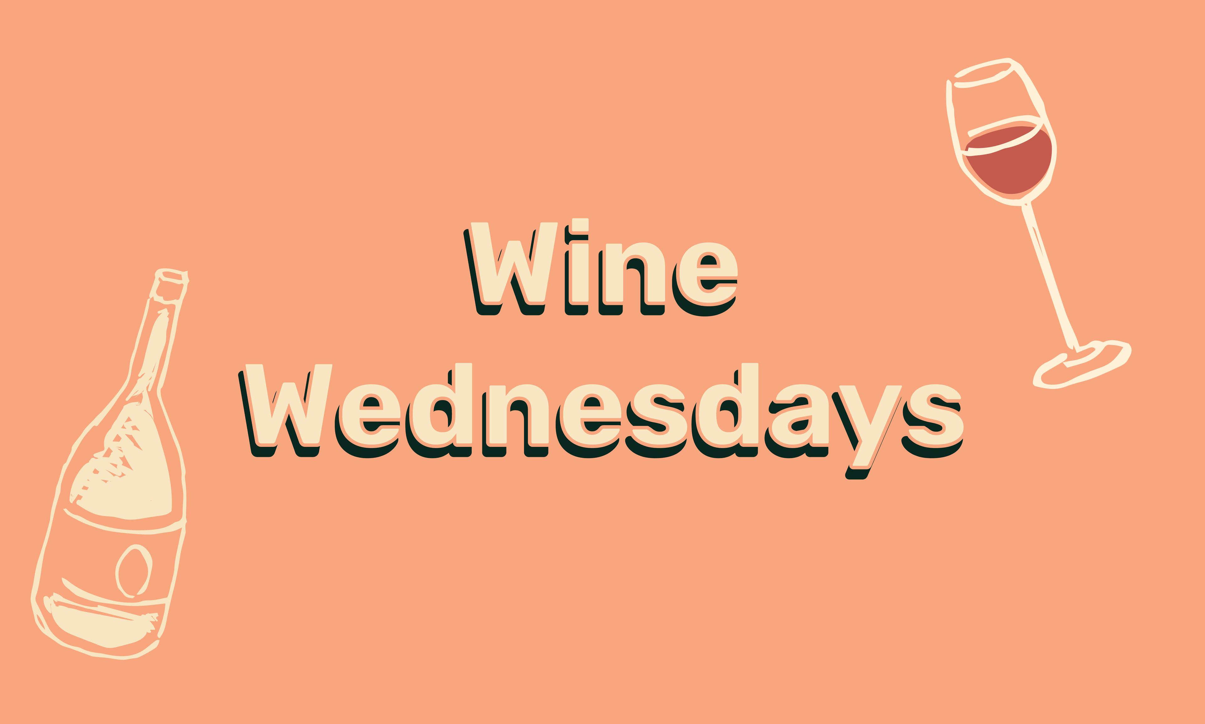 Wine Wednesdays