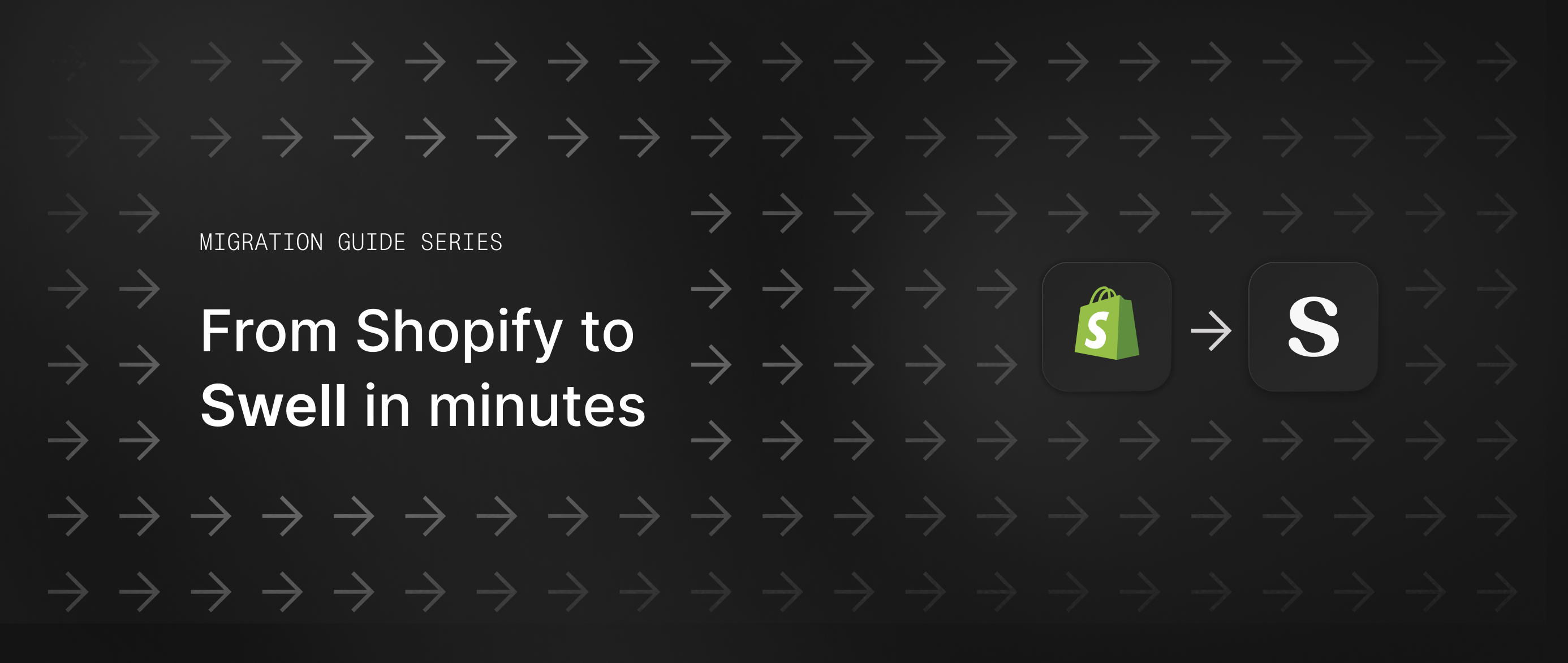 The complete guide to migrating from Shopify to Swell | Swell blog