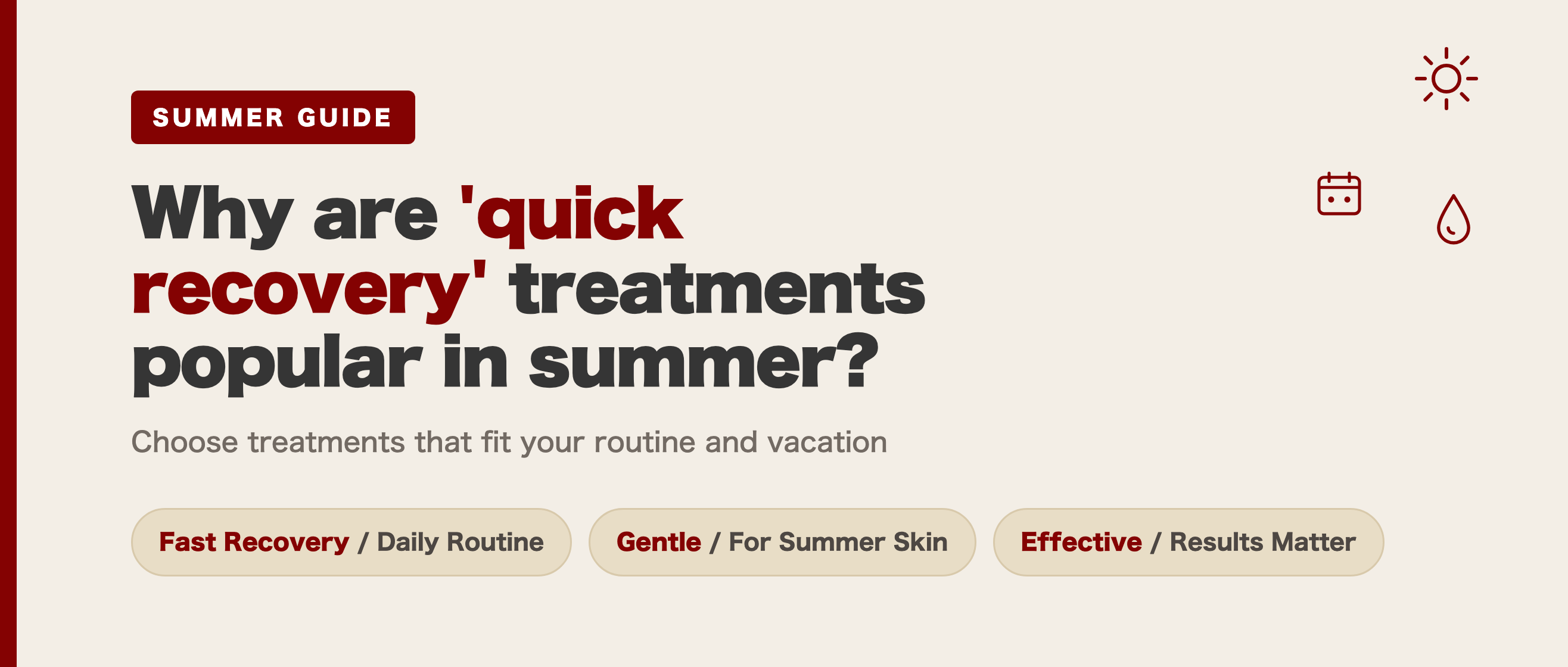 Title Graphic: Why Low-Downtime Treatments Are Popular in Summer