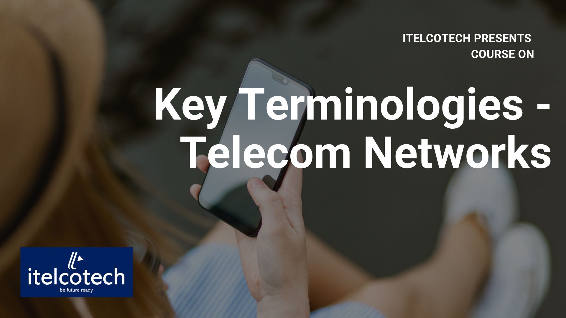Key Terminologies - Telecom Network