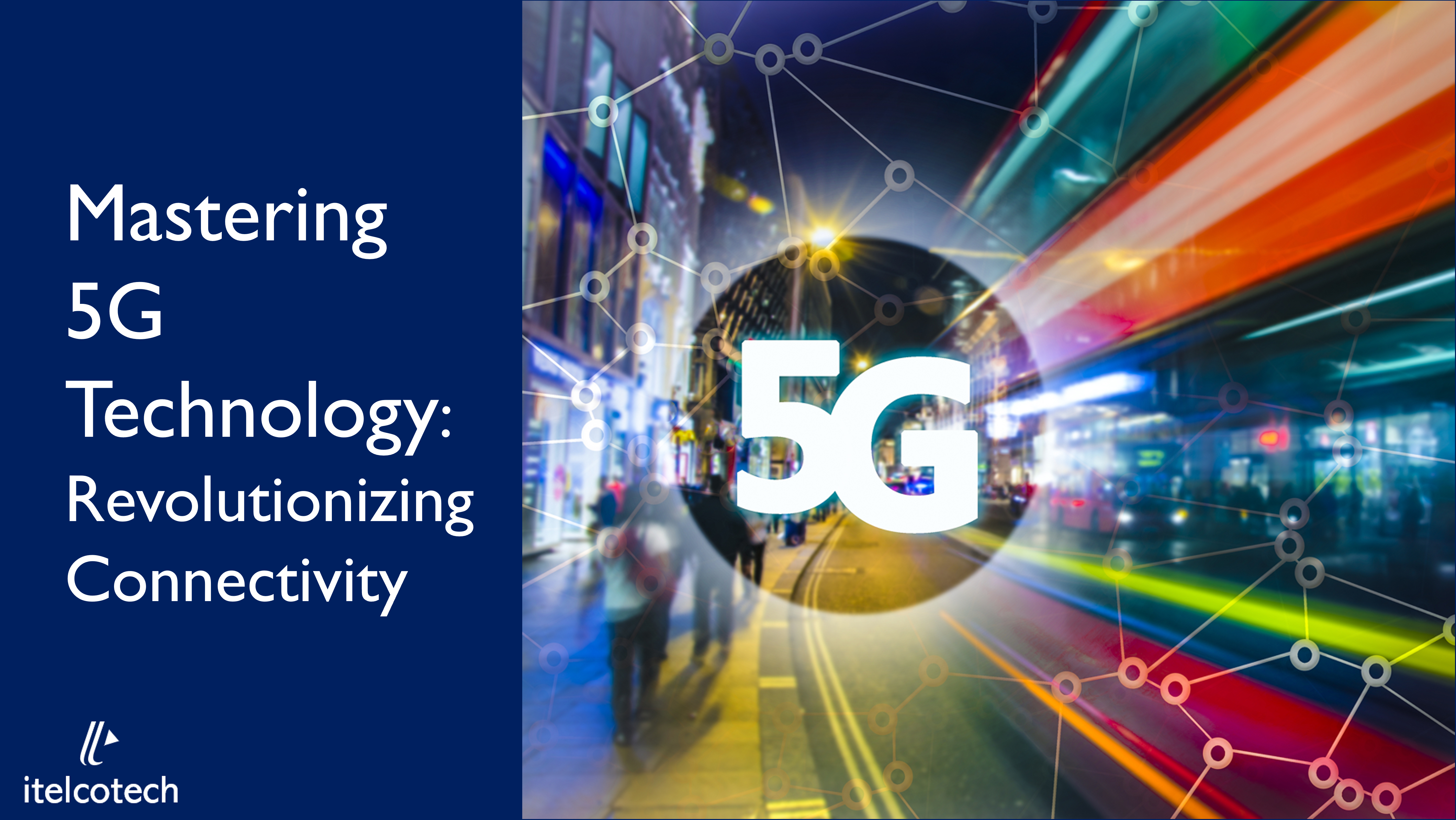 5G New Radio (NR) & Evolution