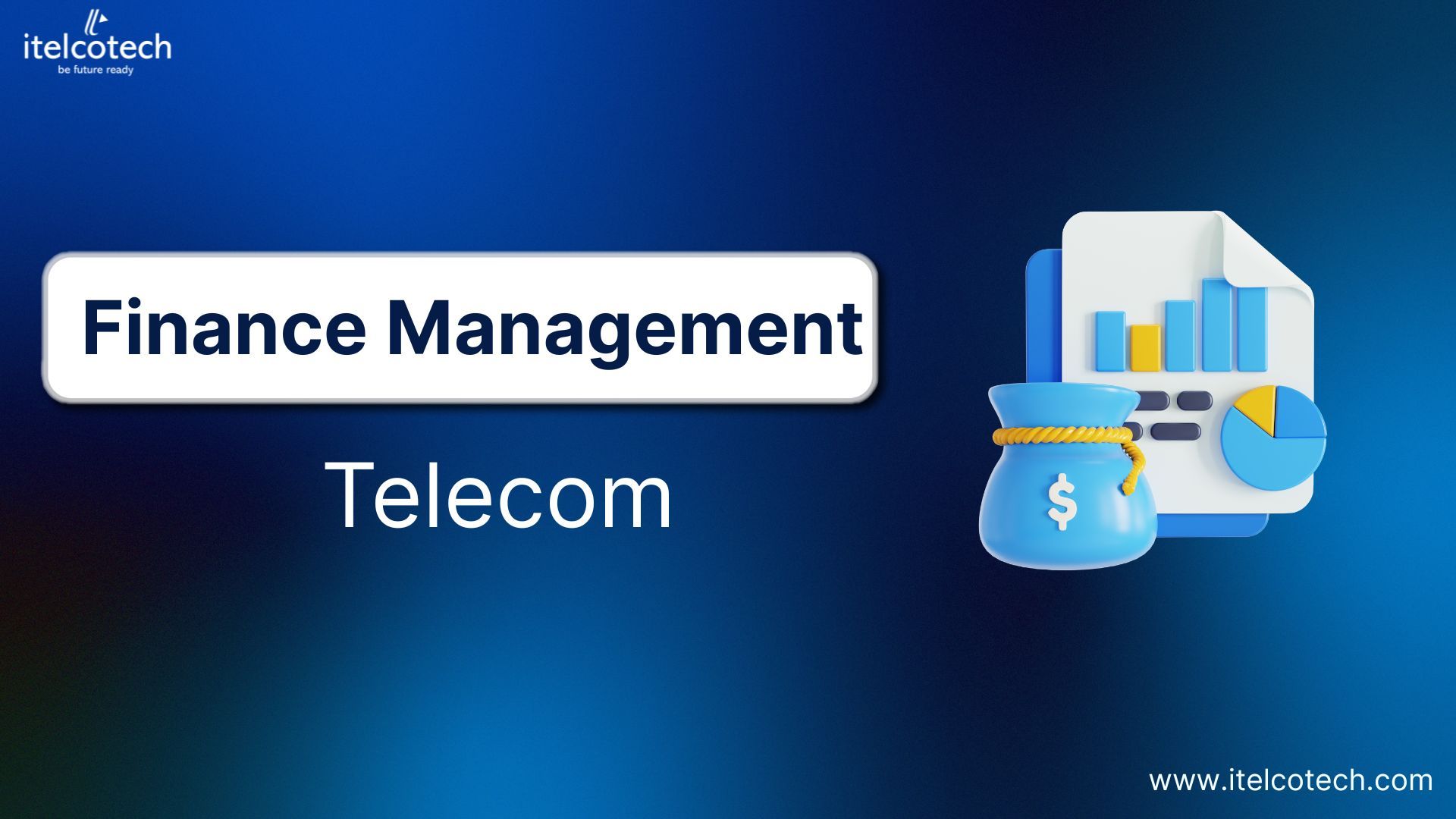 Finance Management in Telecommunications