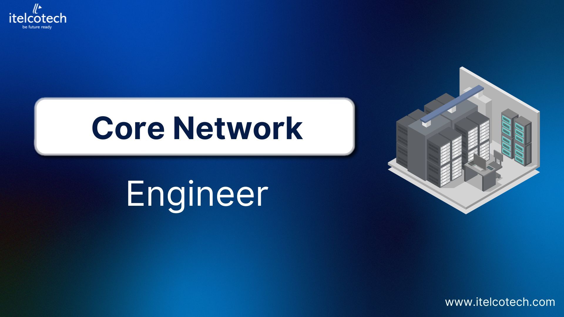 5G Core Network Engineer