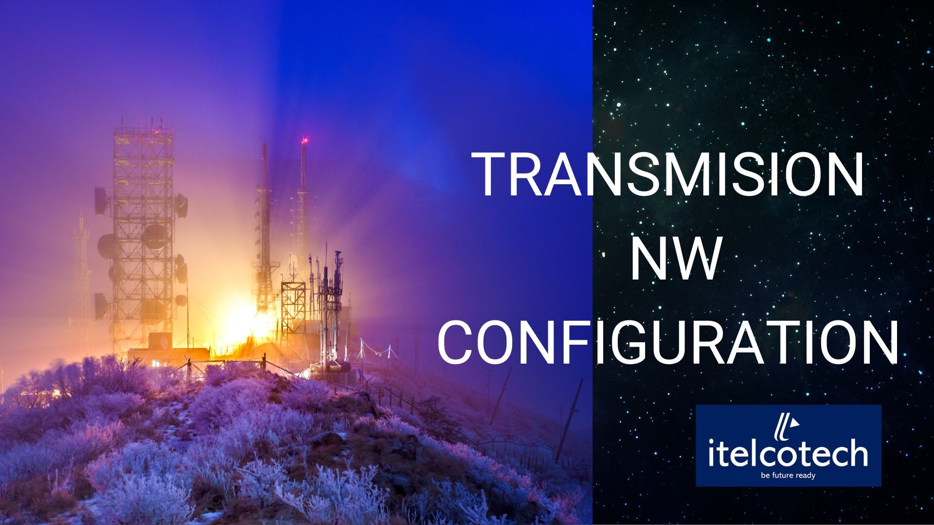 Transmission NW: CONFIGURATION
