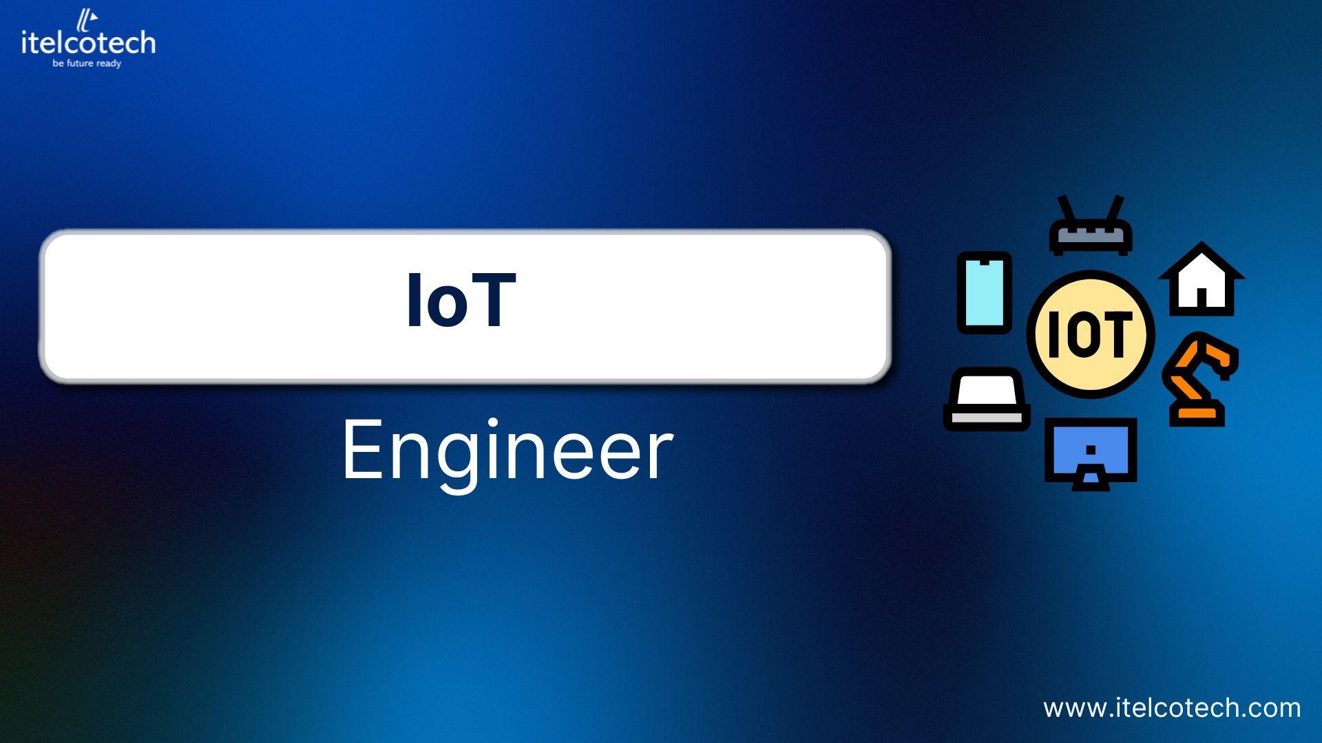 IoT Engineer
