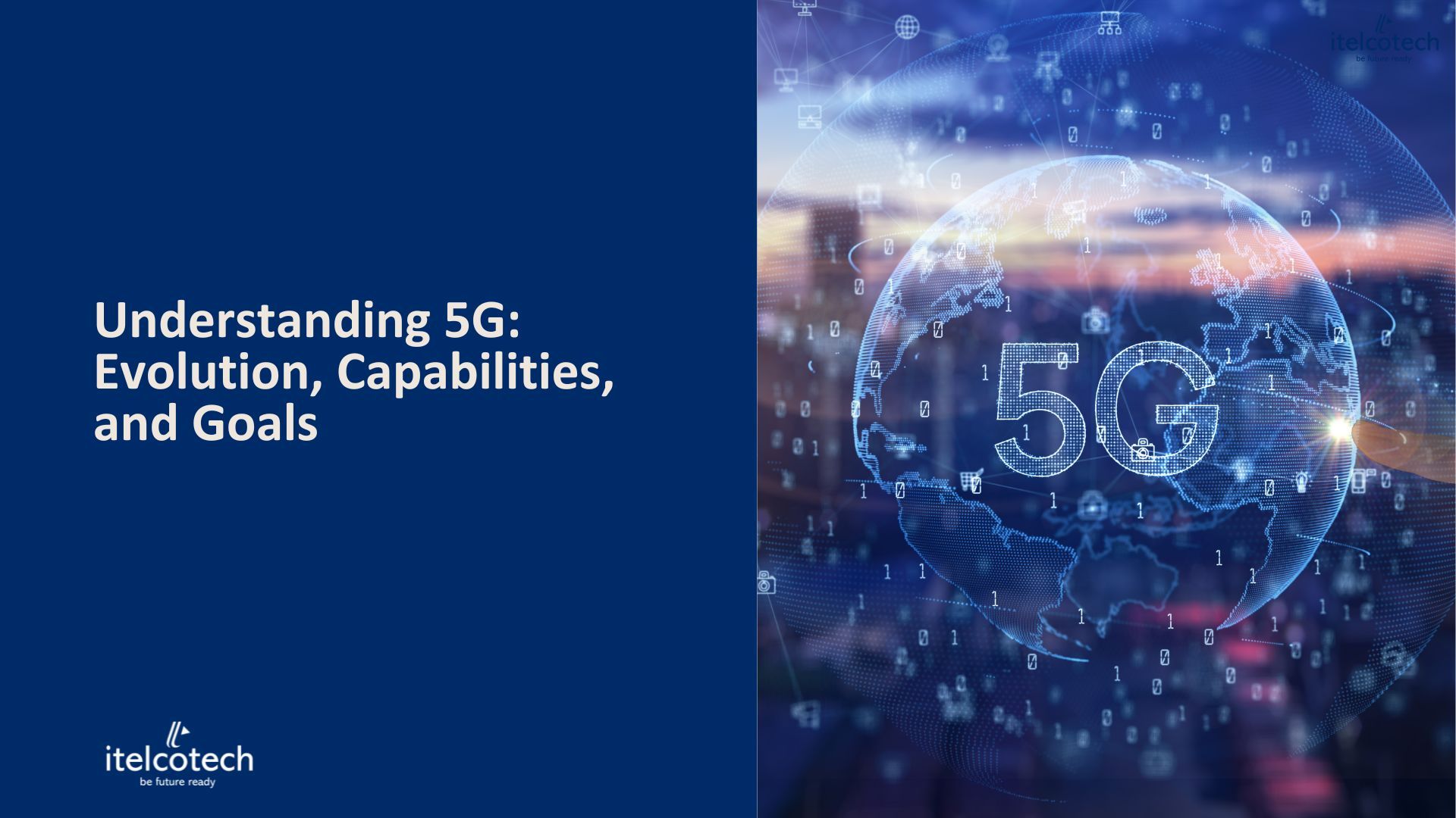 Understanding 5G: Evolution, Capabilities, and Goals