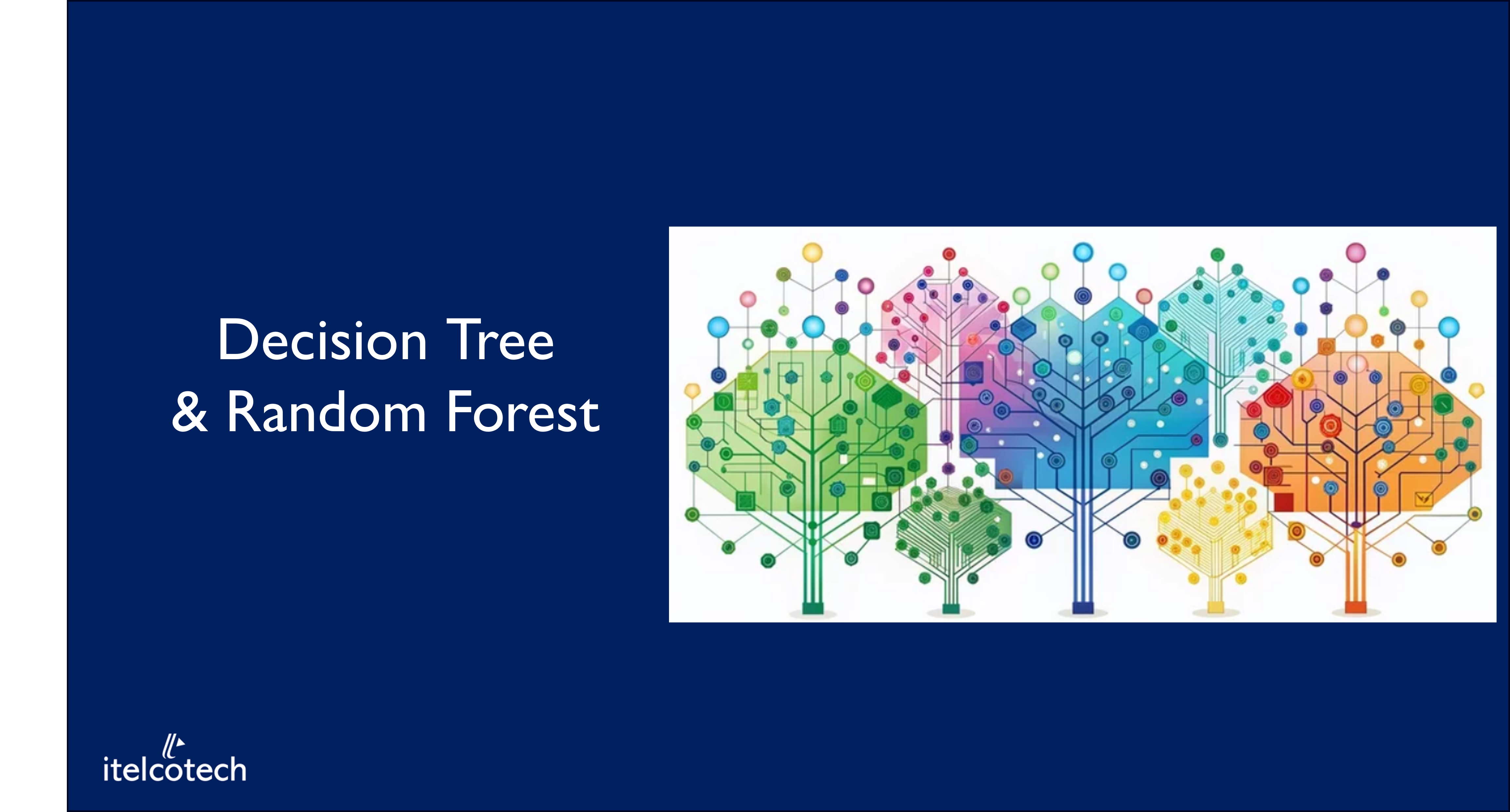 Decision Tree & Random Forest