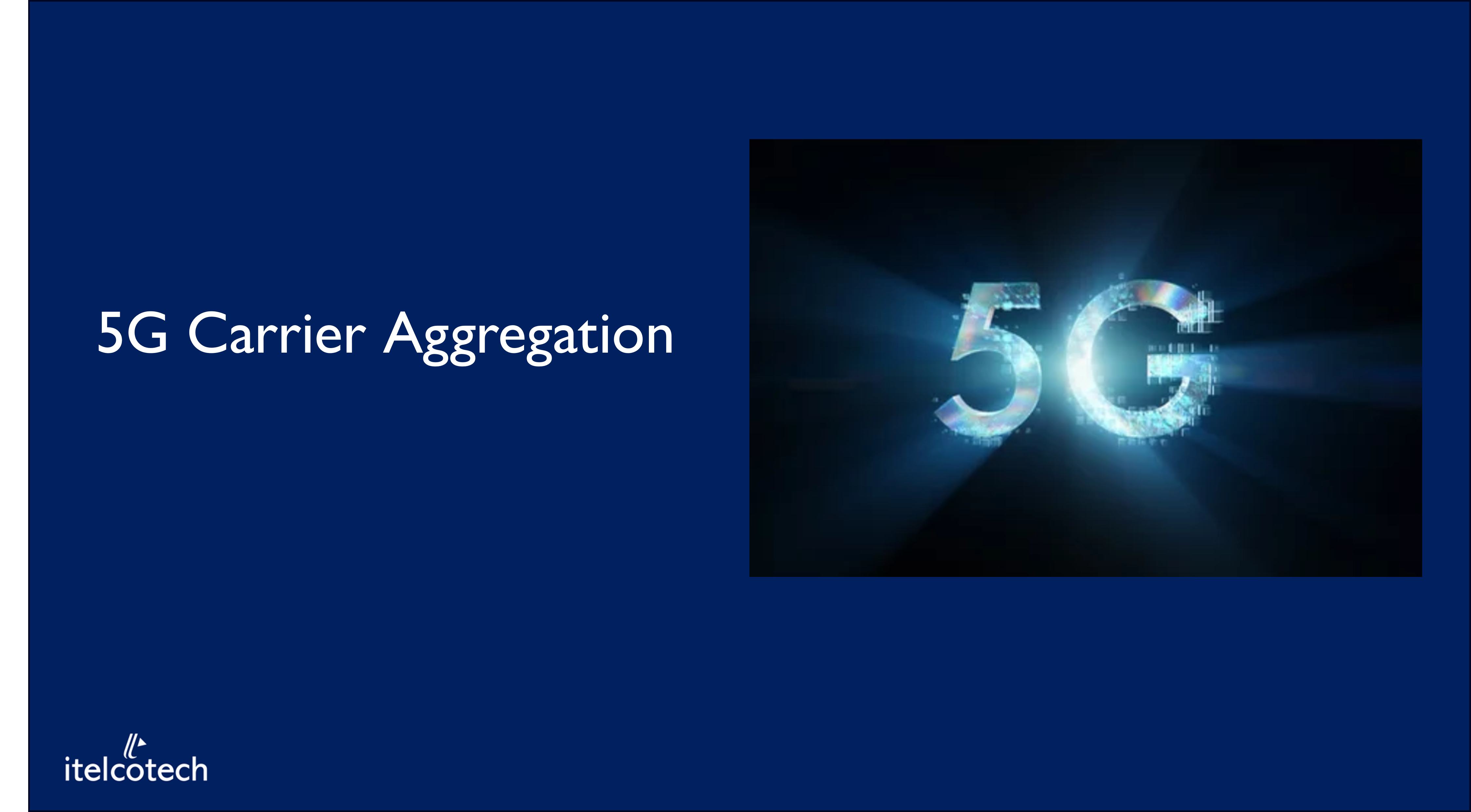 5G Carrier Aggregation