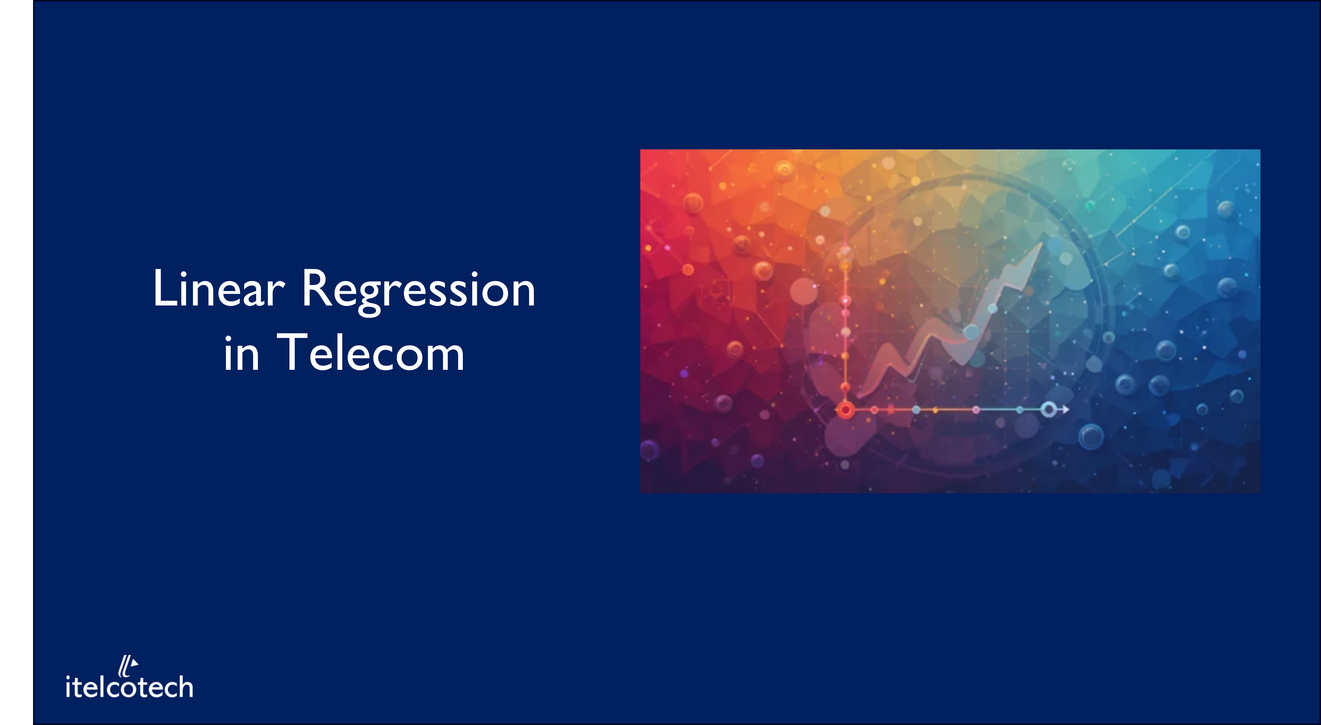 Linear Regression in Telecom