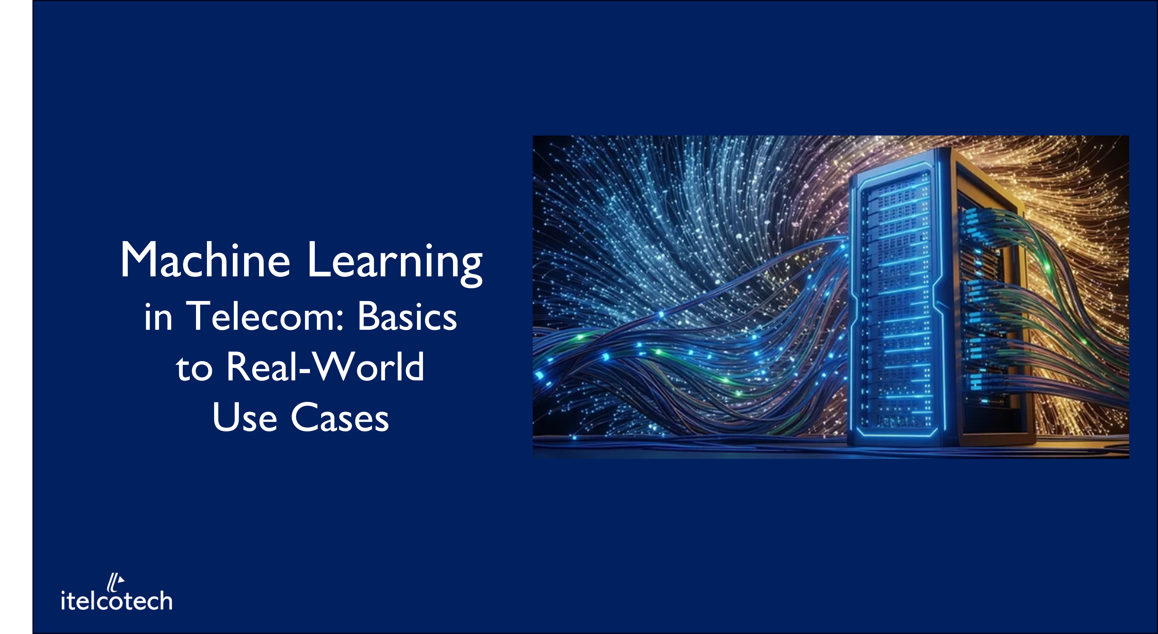 ML Use Cases in Telecom Networks