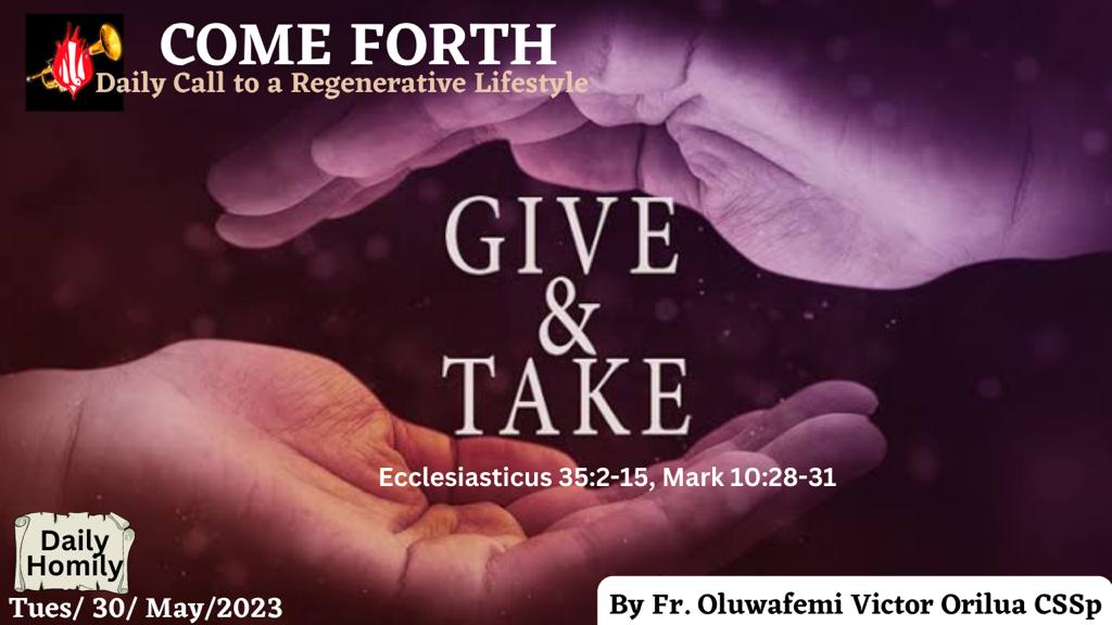 GIVE AND TAKE, By Fr Oluwafemi Victor Orilua CSSp