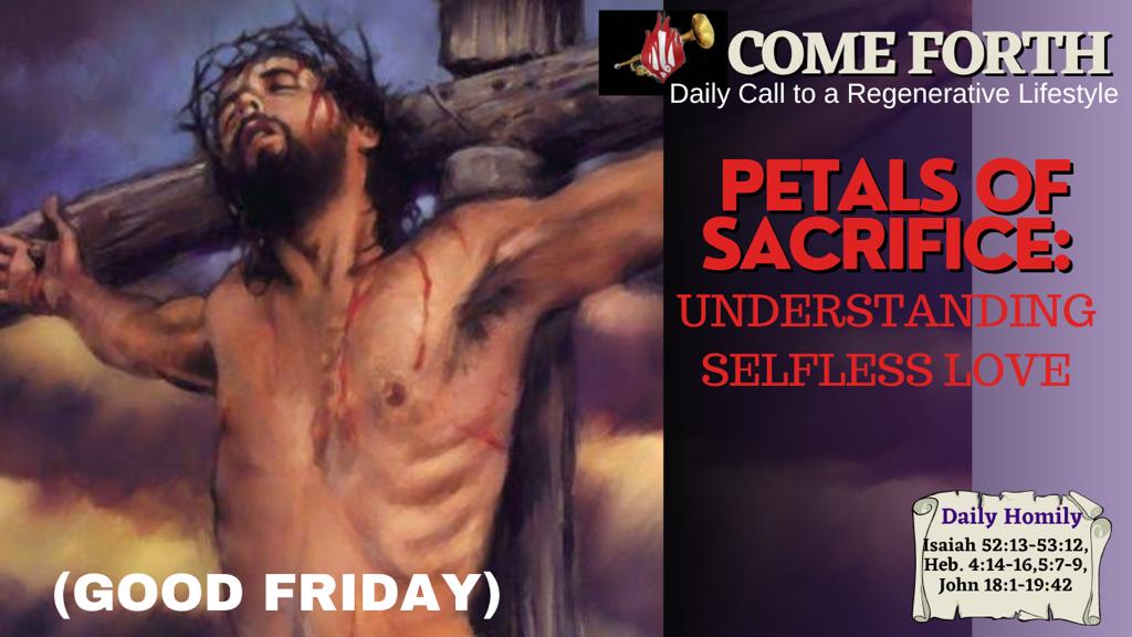 PETALS OF SACRIFICE: UNDERSTANDING SELFLESS LOVE, Fr Oluwafemi Victor Orilua CSSp