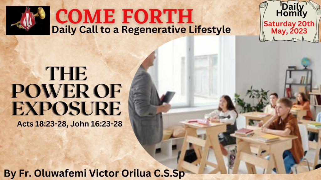 THE POWER OF EXPOSURE, By Fr Oluwafemi Victor Orilua CSSp