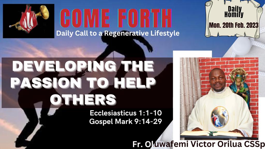 DEVELOPING THE PASSION TO HELP OTHERS, By Fr Oluwafemi Victor Orilua, CSSp