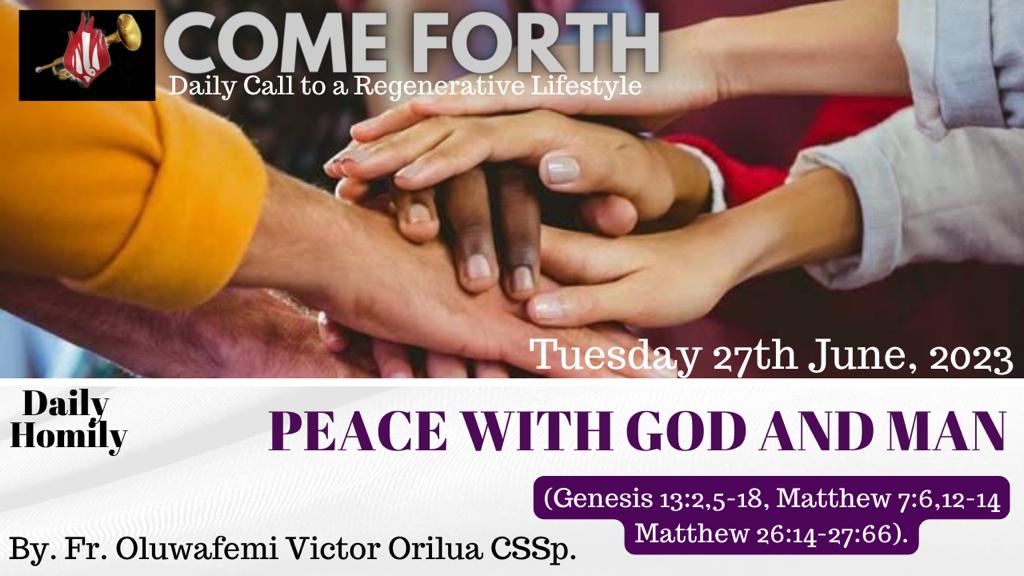 PEACE WITH GOD AND MAN, Fr Oluwafemi Victor Orilua CSSP