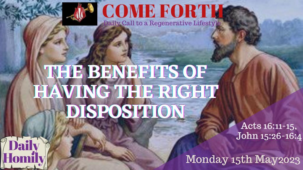 THE BENEFITS OF HAVING THE RIGHT DISPOSITION, By Fr Oluwafemi Victor Orilua CSSp