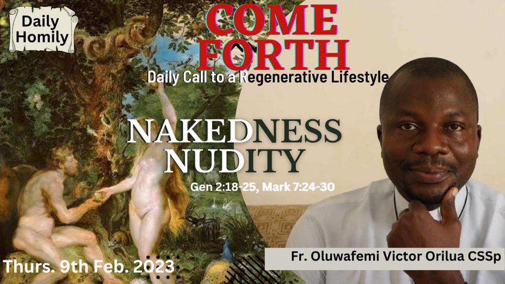 NAKEDNESS AND NUDITY, By Fr Oluwafemi Victor Orilua, CSSp