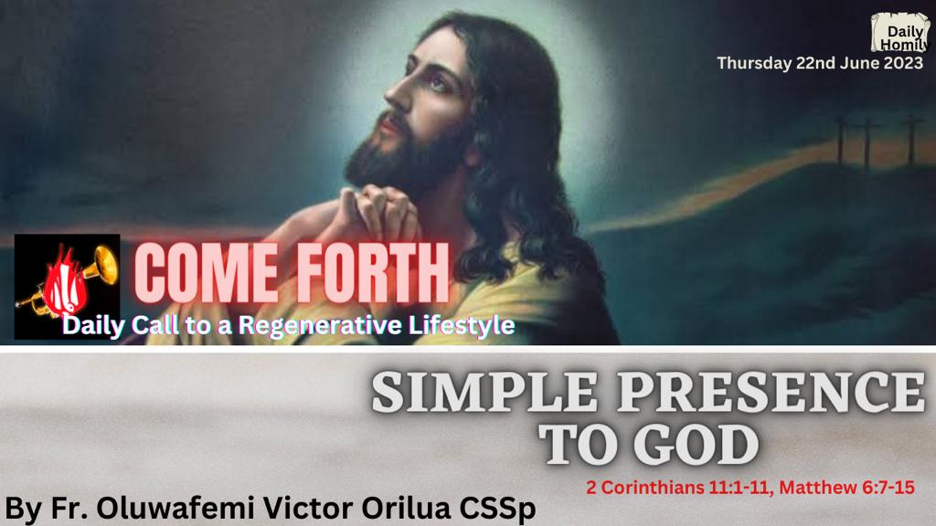 SIMPLE PRESENCE TO GOD, By Fr Oluwafemi Victor Orilua CSSp